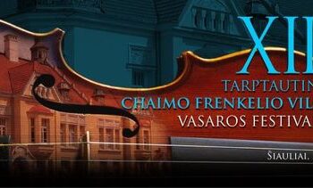 XII tarptautinis Chaimo Frenkelio vilos vasaros festivalis