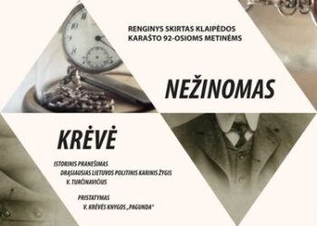 Kviečiame pasiklausyti istorinio pranešimo „Nežinomas Krėvė”