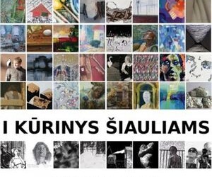 Paroda „Vienas kūrinys Šiauliams“
