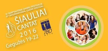 VI tarptautinis chorų festivalis ŠIAULIAI CANTAT