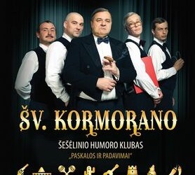 Šv. Kormorano šešėlinio humoro klubas su programa „Paskalos ir padavimai”