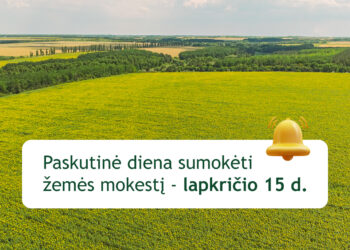 Trys dienos iki termino sumokėti žemės mokestį
