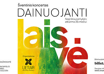 Ansamblis „Lietuva” Tauragėje kviečia į koncertą skirtą Nepriklausomybės atkūrimo 35-mečiui