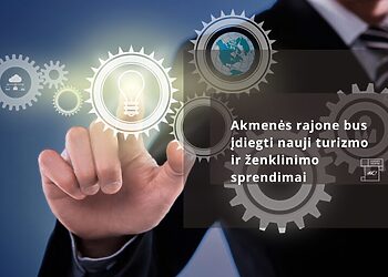 Akmenės rajone bus įdiegti nauji turizmo ir ženklinimo sprendimai