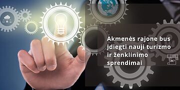 Akmenės rajone bus įdiegti nauji turizmo ir ženklinimo sprendimai
